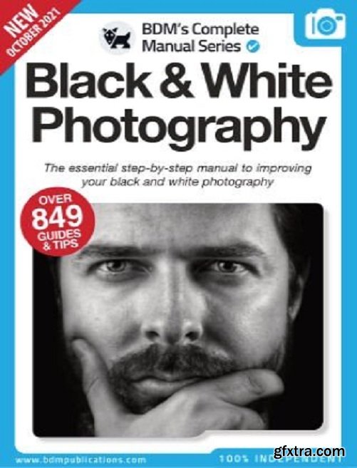 Black & White Photography Complete Manual - 11th Edition, 2021