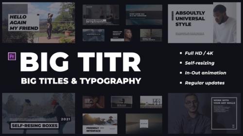 Videohive - BIG TITR | Big Titles & Typography | Premiere Pro - 33803732
