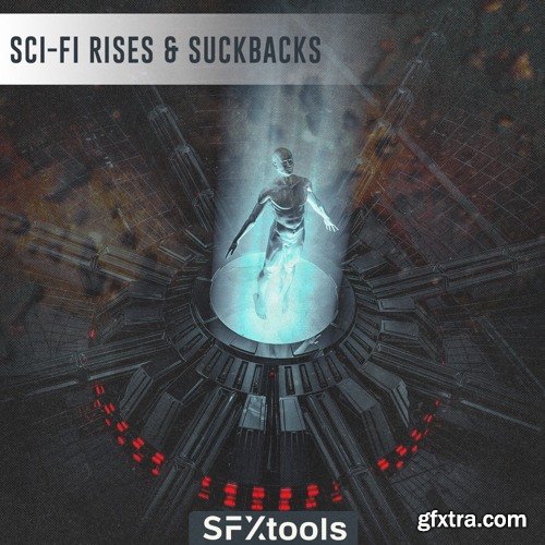SFXtools Sci-Fi Rises and Suckbacks WAV