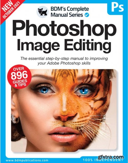 The Complete Photoshop Image Editing Manual - 11th Edition, 2021