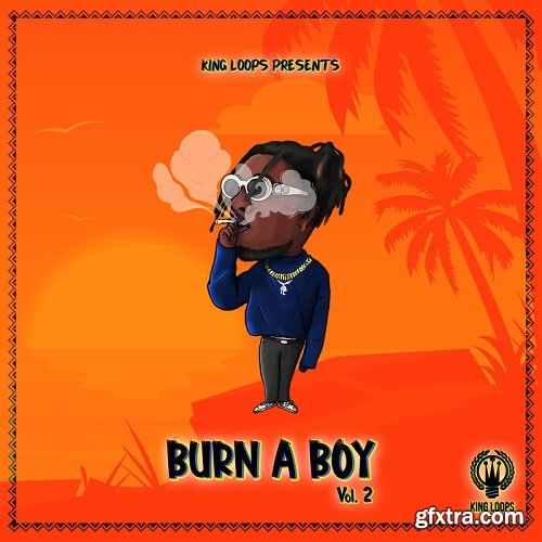King Loops Burn A Boy Volume 2 WAV MiDi
