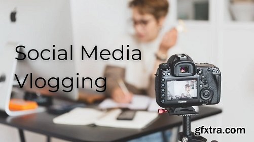 Social Media Vlogging: creating engaging authentic videos