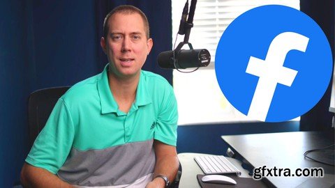 Facebook Ads Mastery Course (2022 and Beyond!)