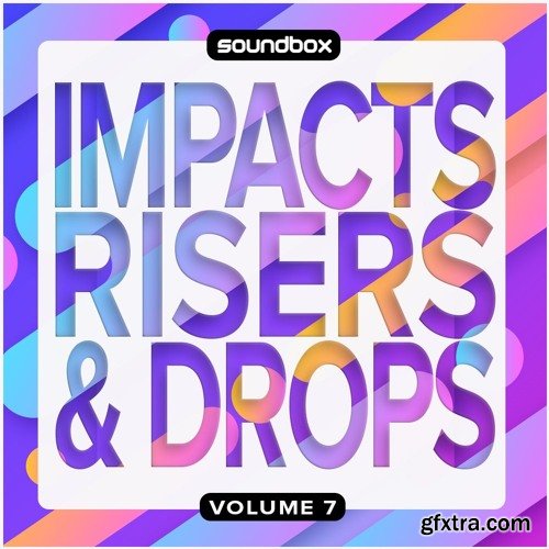 Soundbox Impacts Risers and Drops 7 WAV