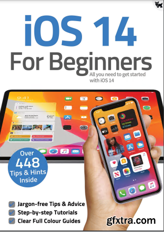iOS 14 For Beginners - 8th Edition, 2021