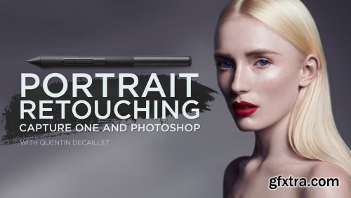 Fstoppers - Portrait Retouching: Capture One and Photoshop