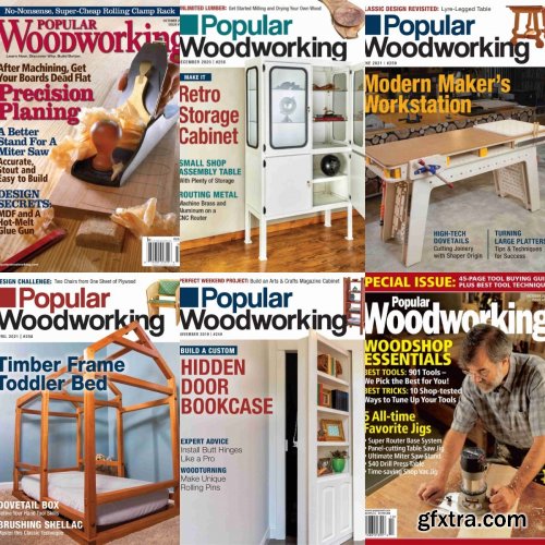Popular Woodworking - Full Year 1982/2021 Collection