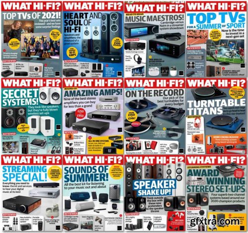 What Hi-Fi? UK - 2021 Full Year Issues Collection