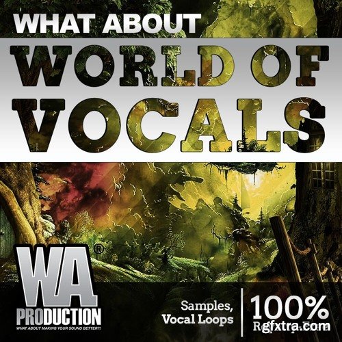 W. A. Production What About World Of Vocals WAV