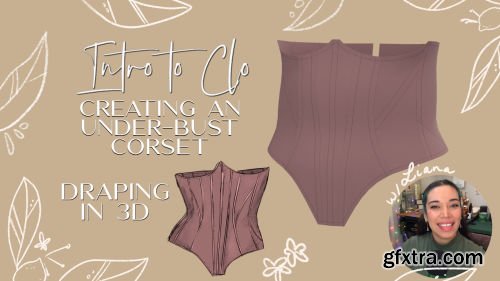 Draping in CLO 3D, Creating an Under-bust Corset using the Flatten Tool