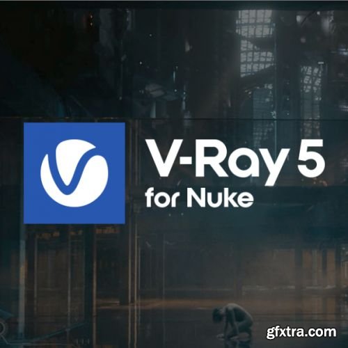 V-Ray 5.20.01 for Nuke