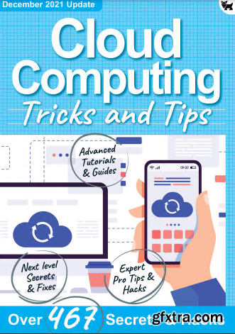 Cloud Computing Tricks And Tips - 8th Edition 2021