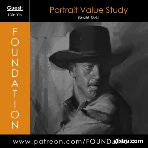 Foundation Patreon - Portrait Value Study with Lixin Yin