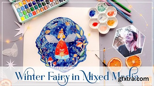 Painting a Winter Fairy in Mixed Media - Explore Your Creativity