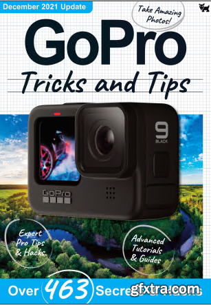 Go Pro Tricks And Tips - 8th Edition, 2021