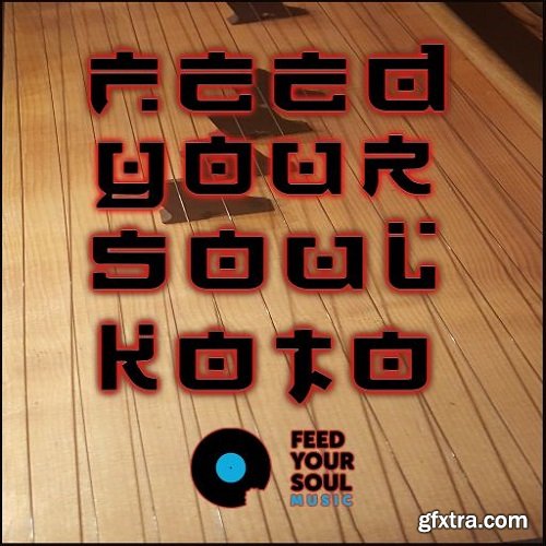 Feed Your Soul Music Koto WAV