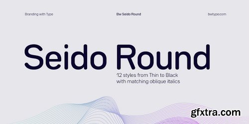 Bw Seido Round Font Family - 12 Fonts