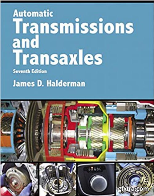 Automatic Transmissions and Transaxles, 7th Edition