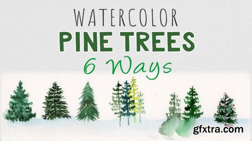 Watercolor Pine Trees: 6 Ways