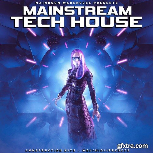 Mainroom Warehouse Mainstream Tech House WAV MIDI Serum