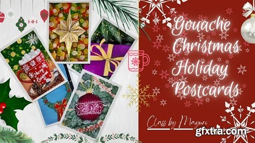 Gouache Christmas Holiday Postcards: Gouache Metallics for the added Bling!!