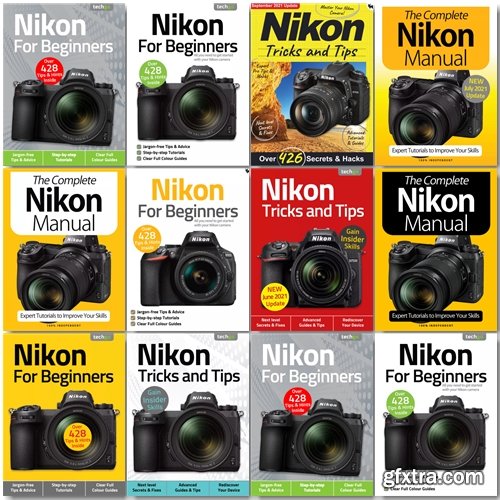 Nikon The Complete Manual, Tricks And Tips, For Beginners - 2021 Full Year Issues Collection