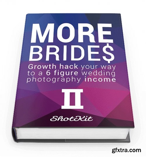 ShotKit - More Brides II by Mark Condon