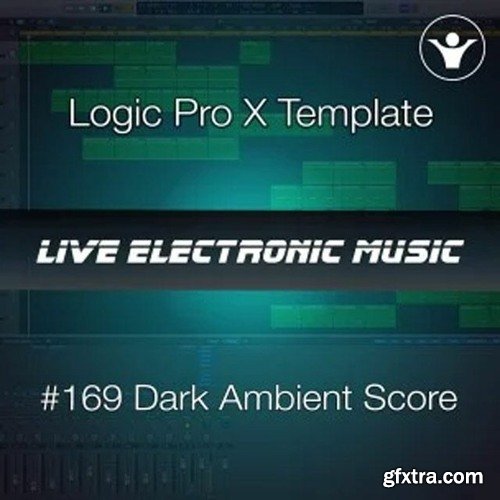 We Make Dance Music Dark Ambient Film Score Logic Pro X Template