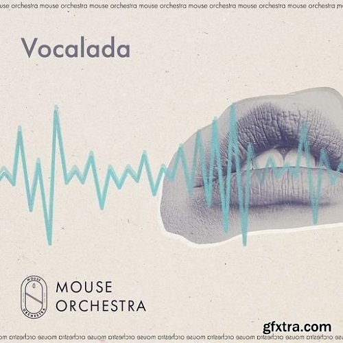 Mouse Orchestra Vocalada WAV