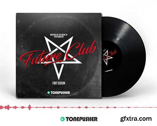 Tonepusher Future Club for XFer Serum