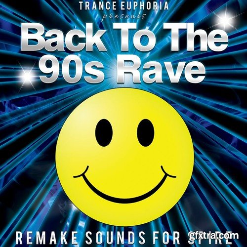 Trance Euphoria Back To The 90s Rave Remake Sounds For Spire SBF