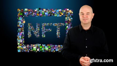 NFT Masterclass - The Ultimate Fast-Track Guide To NFTs