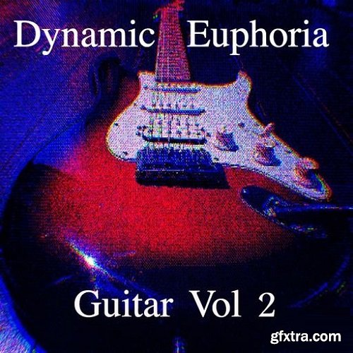 Studio Ghost Dynamic Euphoria Guitar Vol 2 AiFF