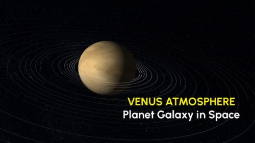 Videohive - Venus Atmosphere Planet Galaxy in Space Motion - 35651627