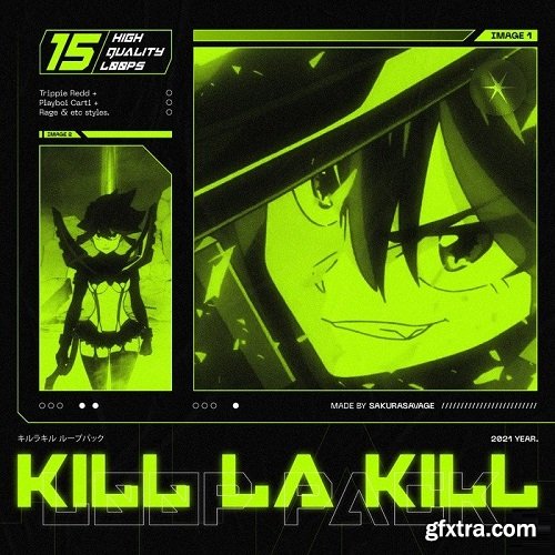 Sakurasavage Kill La Kill Loop + Midi Pack [Trippie Redd x Rage] WAV MiDi