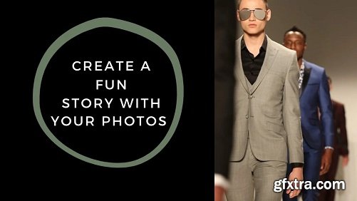 Create a fun story with your photos