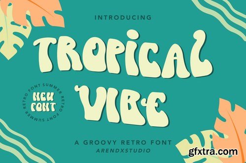 Tropical Vibe - Groovy Retro Font