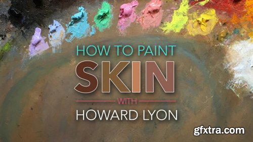 Muddy Colors: HOW TO PAINT SKIN WITH HOWARD LYON