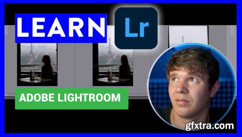 Learn Lightroom - Ultimate Beginners Guide