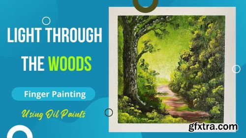 Finger Painting - Light Through the Woods, A Landscape