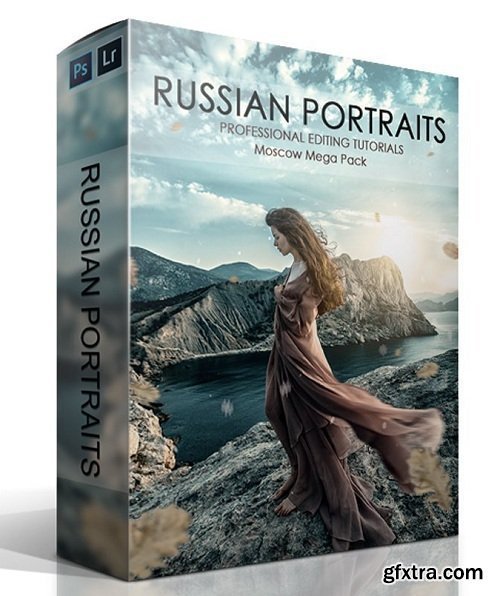 Russian Portraits - Professional Editing Tutorials