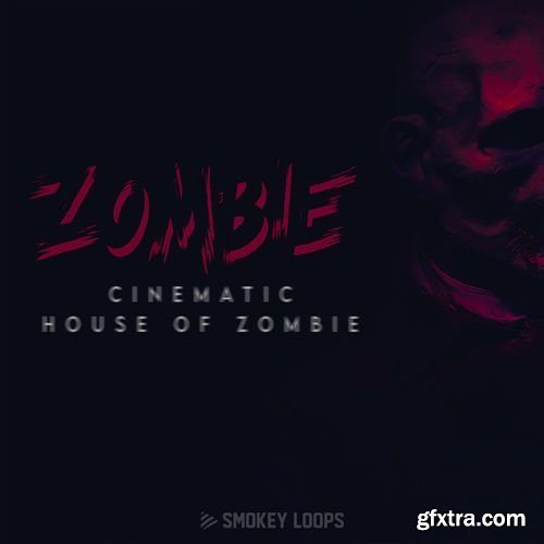 Smokey Loops Cinematic House Of Zombie WAV