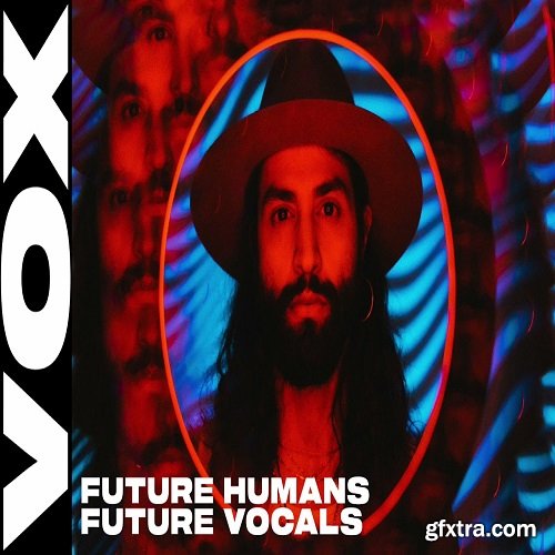 VOX Future Humans Future Vocals WAV