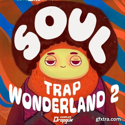 Dropgun Samples Soul Trap Wonderland 2 WAV XFER RECORDS SERUM