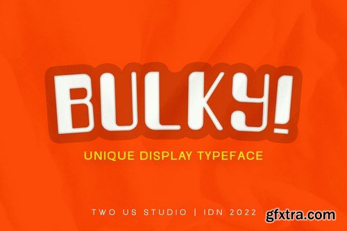 Bulky - Unique Display Typeface