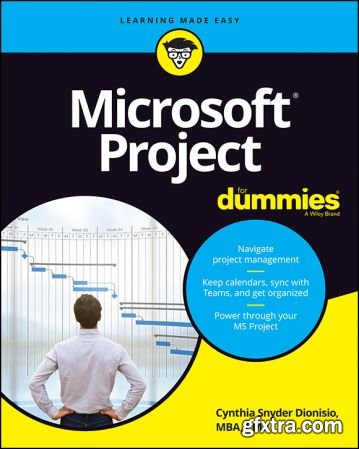 Microsoft Project For Dummies, 2022 Edition