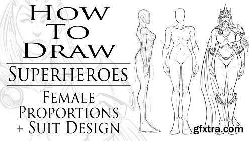 How to Draw Superheroes - Female Proportions + Suit Design
