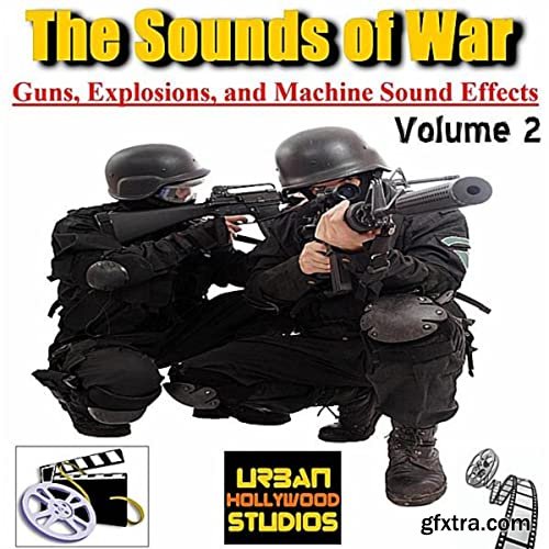 Urban Hollywood Studios The Sounds of War Guns Vol 2 MP3