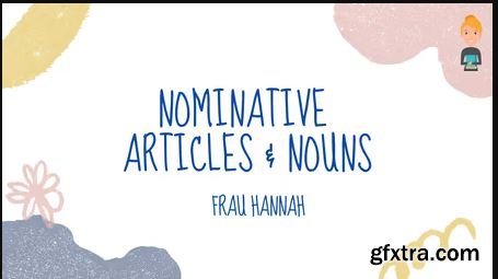 German Nominative Articles & Nouns | Frau Hannah