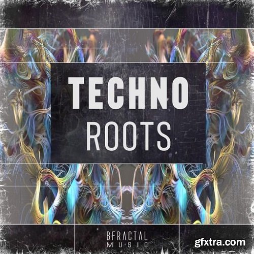 BFractal Music Techno Roots WAV